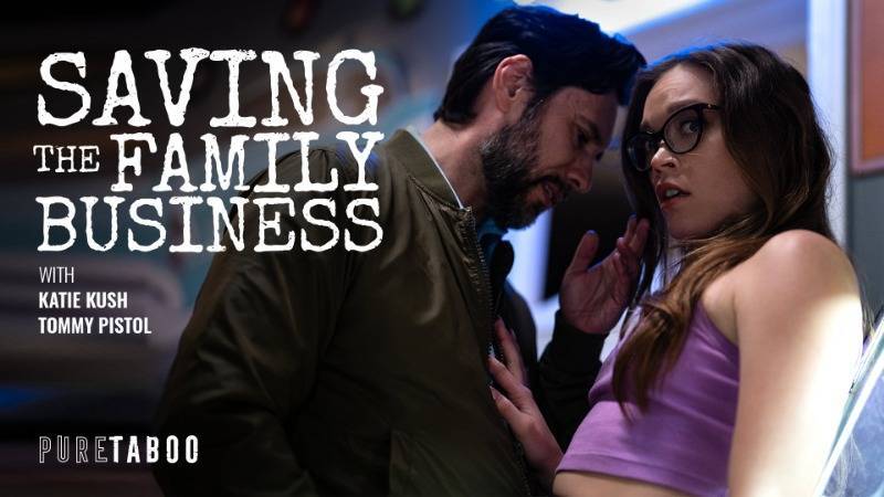 Katie Kush Saving The Family Business 24 07 16 SmallTits  Brunette  Hardcore  Facial  Deepthroat  DemonINC  doodstream.com  filemoon.sx